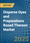 Disperse Dyes and Preparations Based Thereon - Market Analysis, Forecast, Size, Trends and Insights - Product Thumbnail Image
