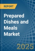 Prepared Dishes and Meals - Market Analysis, Forecast, Size, Trends and Insights- Product Image