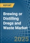 Brewing or Distilling Dregs and Waste - Market Analysis, Forecast, Size, Trends and Insights - Product Thumbnail Image
