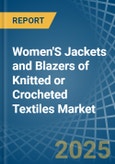 Women'S Jackets and Blazers of Knitted or Crocheted Textiles - Market Analysis, Forecast, Size, Trends and Insights- Product Image