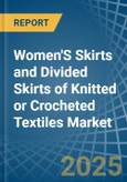 Women'S Skirts and Divided Skirts of Knitted or Crocheted Textiles - Market Analysis, Forecast, Size, Trends and Insights- Product Image