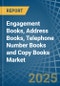 Engagement Books, Address Books, Telephone Number Books and Copy Books - Market Analysis, Forecast, Size, Trends and Insights - Product Image