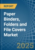 Paper Binders, Folders and File Covers - Market Analysis, Forecast, Size, Trends and Insights- Product Image