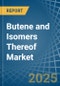 Butene (Butylene) and Isomers Thereof - Market Analysis, Forecast, Size, Trends and Insights - Product Thumbnail Image