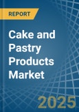 Cake and Pastry Products - Market Analysis, Forecast, Size, Trends and Insights- Product Image