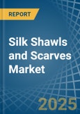 Silk Shawls and Scarves - Market Analysis, Forecast, Size, Trends and Insights- Product Image