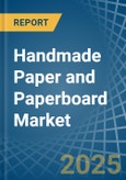 Handmade Paper and Paperboard - Market Analysis, Forecast, Size, Trends and Insights- Product Image