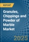 Granules, Chippings and Powder of Marble - Market Analysis, Forecast, Size, Trends and Insights - Product Thumbnail Image