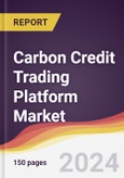 Carbon Credit Trading Platform Market Report: Trends, Forecast and Competitive Analysis to 2030- Product Image