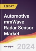 Automotive mmWave Radar Sensor Market Report: Trends, Forecast and Competitive Analysis to 2030- Product Image