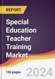 Special Education Teacher Training Market Report: Trends, Forecast and Competitive Analysis to 2030- Product Image