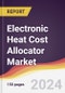 Electronic Heat Cost Allocator Market Report: Trends, Forecast and Competitive Analysis to 2030 - Product Image