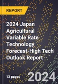 2024 Japan Agricultural Variable Rate Technology Forecast (2025-2030 Outlook)-High Tech Outlook Report- Product Image