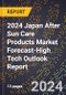 2024 Japan After Sun Care Products Market Forecast (2025-2030 Outlook)-High Tech Outlook Report - Product Thumbnail Image