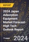 2024 Japan Adsorption Equipment Market Forecast (2025-2030 Outlook)-High Tech Outlook Report - Product Thumbnail Image