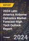 2024 Latin America Airborne Optronics Market Forecast (2025-2030 Outlook)-High Tech Outlook Report - Product Image