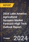 2024 Latin America Agricultural Sprayers Market Forecast (2025-2030 Outlook)-High Tech Outlook Report - Product Thumbnail Image