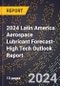 2024 Latin America Aerospace Lubricant Forecast (2025-2030 Outlook)-High Tech Outlook Report - Product Thumbnail Image