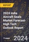 2024 India Aircraft Seals Market Forecast (2025-2030 Outlook)-High Tech Outlook Report - Product Thumbnail Image
