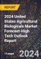 2024 United States Agricultural Biologicals Market Forecast (2025-2030 Outlook)-High Tech Outlook Report - Product Thumbnail Image