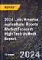 2024 Latin America Agricultural Robots Market Forecast (2025-2030 Outlook)-High Tech Outlook Report - Product Thumbnail Image