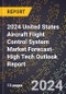 2024 United States Aircraft Flight Control System Market Forecast (2025-2030 Outlook)-High Tech Outlook Report - Product Thumbnail Image