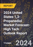 2024 United States 1,3-Propanediol (Pdo) Market Forecast (2025-2030 Outlook)-High Tech Outlook Report- Product Image