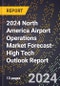 2024 North America Airport Operations Market Forecast (2025-2030 Outlook)-High Tech Outlook Report - Product Thumbnail Image