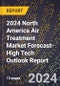 2024 North America Air Treatment Market Forecast (2025-2030 Outlook)-High Tech Outlook Report - Product Thumbnail Image