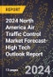 2024 North America Air Traffic Control (Atc) Market Forecast (2025-2030 Outlook)-High Tech Outlook Report - Product Thumbnail Image