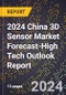 2024 China 3D Sensor Market Forecast (2025-2030 Outlook)-High Tech Outlook Report - Product Thumbnail Image