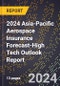 2024 Asia-Pacific Aerospace Insurance Forecast (2025-2030 Outlook)-High Tech Outlook Report - Product Thumbnail Image