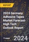 2024 Germany Adhesive Tapes Market Forecast (2025-2030 Outlook)-High Tech Outlook Report - Product Image