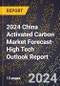 2024 China Activated Carbon Market Forecast (2025-2030 Outlook)-High Tech Outlook Report - Product Thumbnail Image