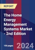 The Home Energy Management Systems Market - 2nd Edition- Product Image
