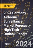 2024 Germany Airborne Surveillance Market Forecast (2025-2030 Outlook)-High Tech Outlook Report- Product Image