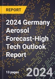 2024 Germany Aerosol Forecast (2025-2030 Outlook)-High Tech Outlook Report- Product Image