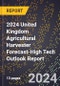 2024 United Kingdom Agricultural Harvester Forecast (2025-2030 Outlook)-High Tech Outlook Report - Product Thumbnail Image