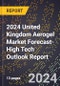 2024 United Kingdom Aerogel Market Forecast (2025-2030 Outlook)-High Tech Outlook Report - Product Thumbnail Image