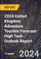 2024 United Kingdom Adventure Tourism Forecast (2025-2030 Outlook)-High Tech Outlook Report - Product Thumbnail Image