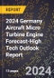 2024 Germany Aircraft Micro Turbine Engine Forecast (2025-2030 Outlook)-High Tech Outlook Report - Product Thumbnail Image