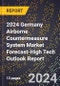 2024 Germany Airborne Countermeasure System Market Forecast (2025-2030 Outlook)-High Tech Outlook Report - Product Thumbnail Image