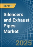 Silencers and Exhaust Pipes - Market Analysis, Forecast, Size, Trends and Insights- Product Image