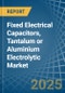 Fixed Electrical Capacitors, Tantalum or Aluminium Electrolytic - Market Analysis, Forecast, Size, Trends and Insights - Product Thumbnail Image