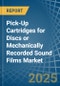 Pick-Up Cartridges for Discs or Mechanically Recorded Sound Films - Market Analysis, forecast, Size, Trends and Insights - Product Thumbnail Image