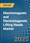 Electromagnets and Electromagnetic Lifting Heads - Market Analysis, Forecast, Size, Trends and Insights - Product Image