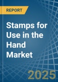 Stamps for Use in the Hand - Market Analysis, forecast, Size, Trends and insights- Product Image