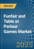 Funfair and Table or Parlour Games - Market Analysis, Forecast, Size, Trends and Insights- Product Image