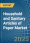 Household and Sanitary Articles of Paper - Market Analysis, Forecast, Size, Trends and Insights - Product Image