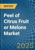 Peel of Citrus Fruit or Melons - Market Analysis, Forecast, Size, Trends and Insights- Product Image